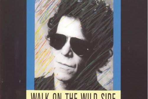 Take A Walk On The Wild Side