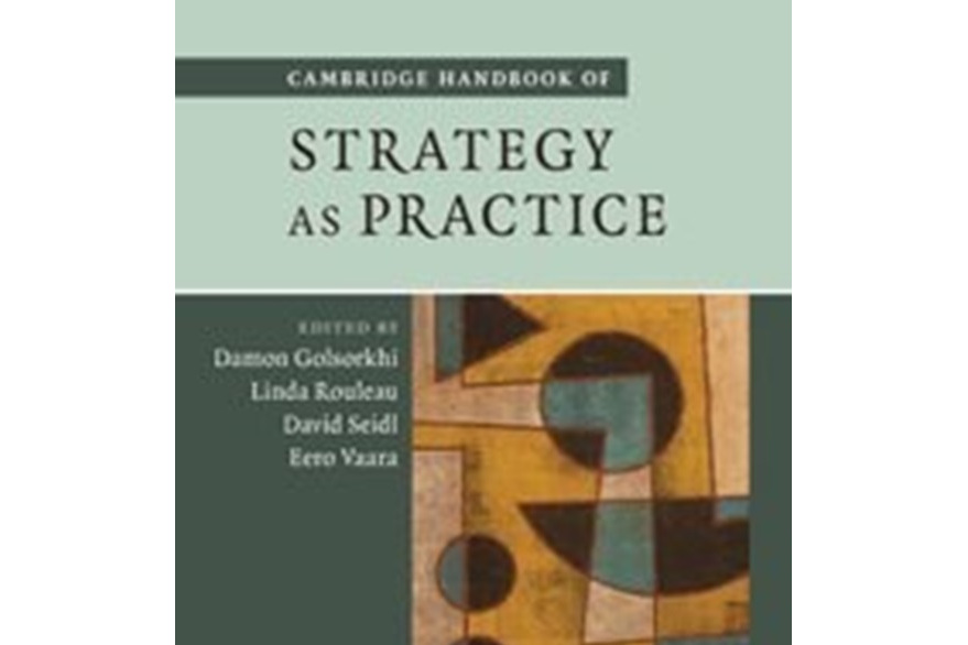 Cambridge Handbook of Strategy as Practice