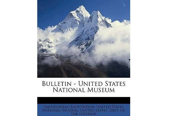 Bulletin - United States National Museum Volume No. 262 1968