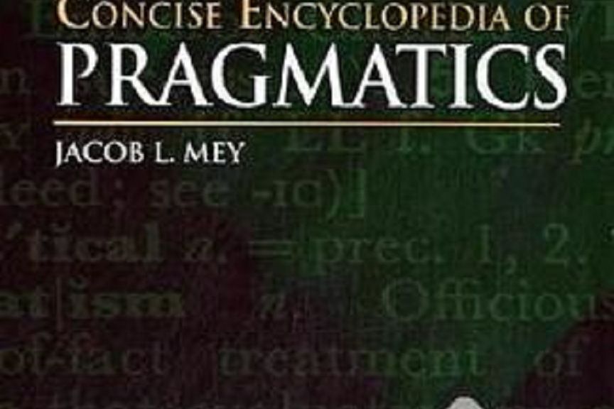 Concise Encyclopedia of Pragmatics, Second Edition