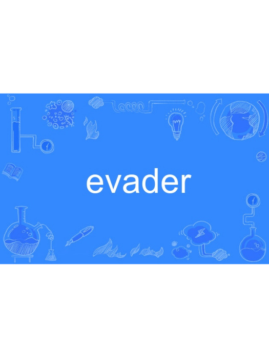 evader