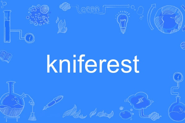 kniferest