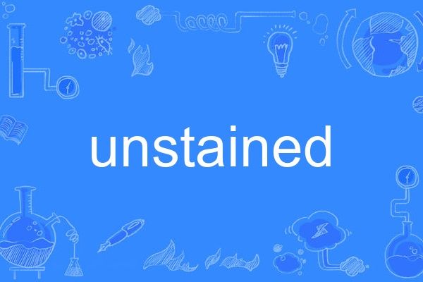 unstained