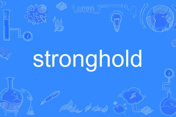 stronghold