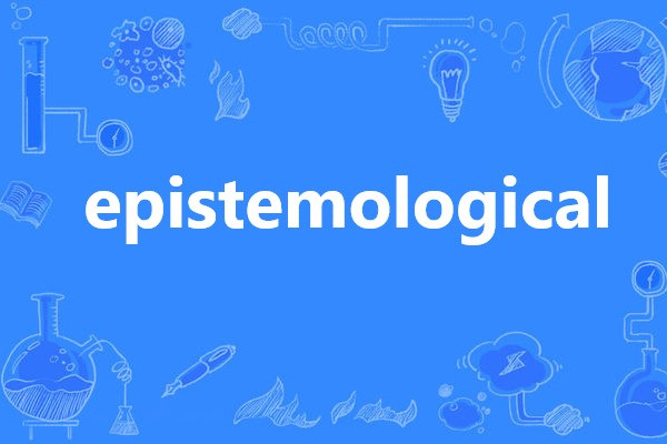 epistemological