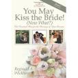 You May Kiss the Bride!