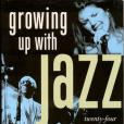 Growing Up with Jazz