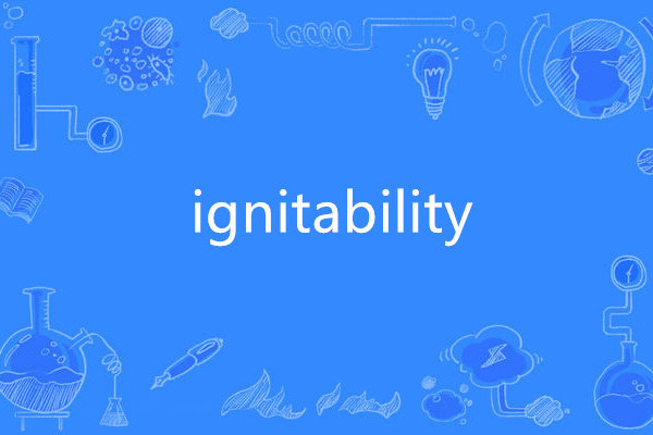 ignitability