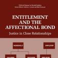 Entitlement and the Affectional Bond