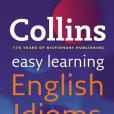 Collins Easy Learning Dictionaries – Easy Learning English Idioms