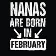 Funner Nanas Are Born in February: Birthday Gifts for Nanas, Blank Lined / Journal / Notebook