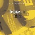 Deleuze and Ethics