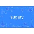 sugary