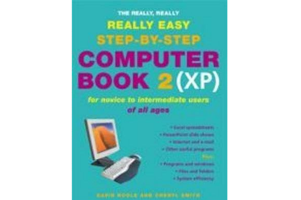 The Really Really Really, Easy Step-by-step Computer Book 2