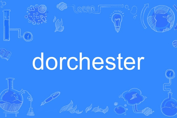 dorchester