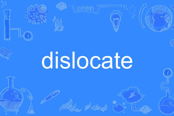 dislocate