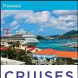 Frommer\x27s Cruises and Ports of Call