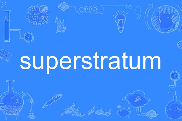 superstratum