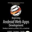 Beginning Android Web Apps Development