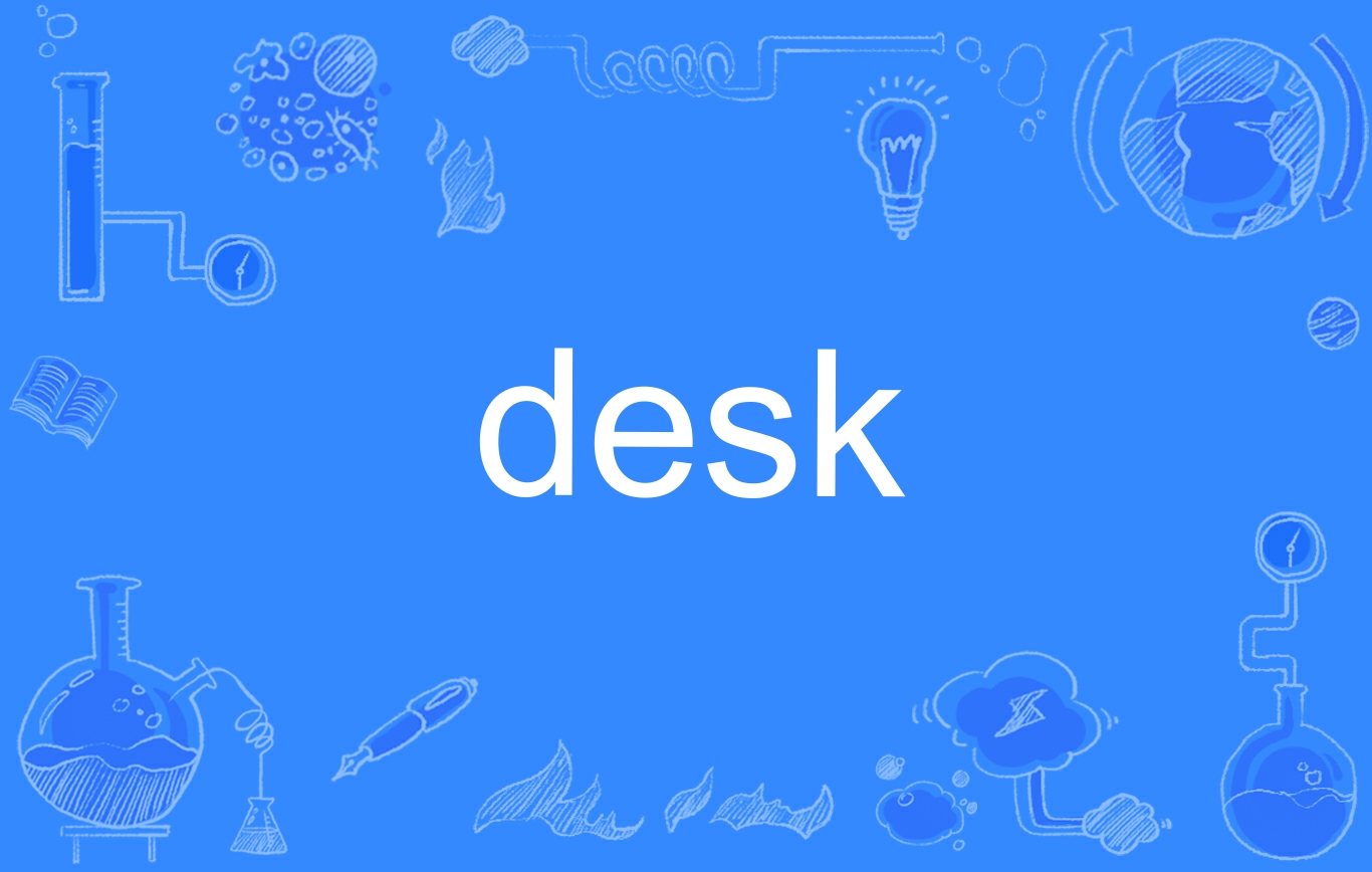 desk