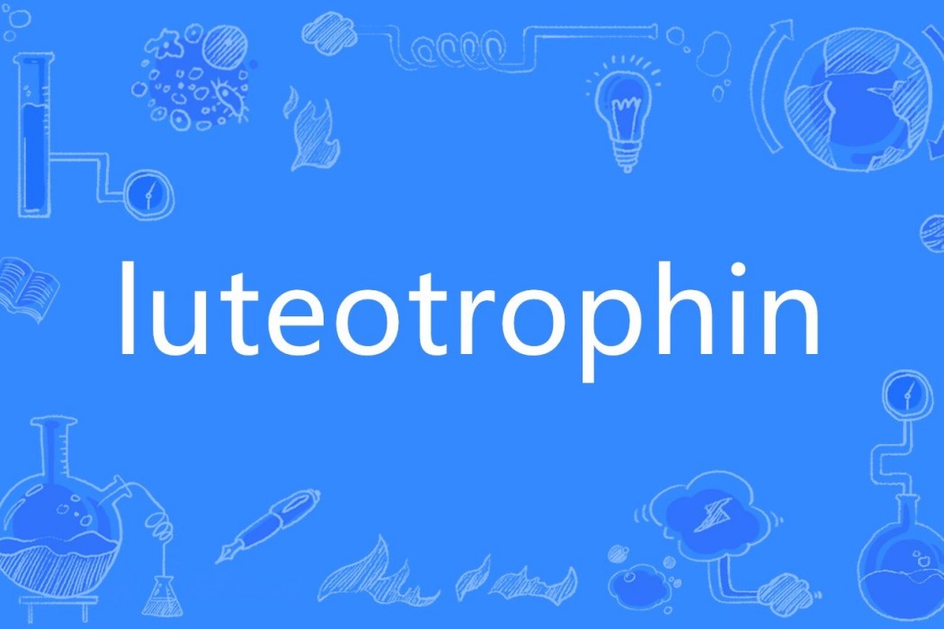 luteotrophin