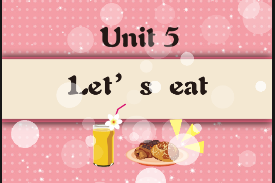 Unit5 Let\x27s eat! （英語三年級上）