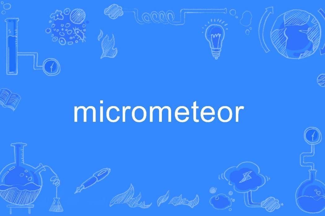 micrometeor