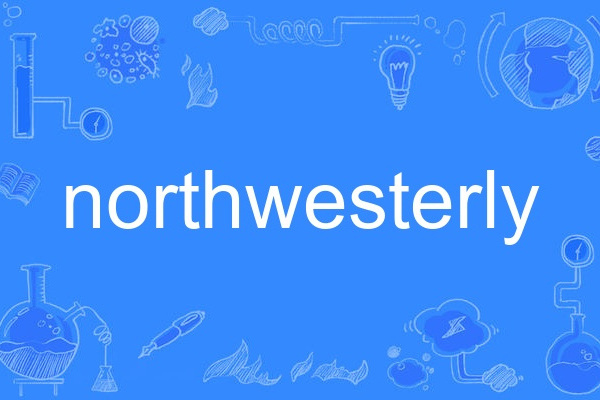 northwesterly