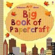 Big Book of Papercraft