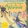 La Varita Magica de Winnie/ The Magic Wand of Winnie (La Bruja Winnie) (Spanish Edition)