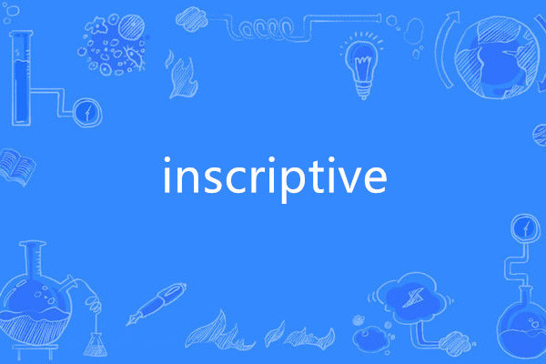 inscriptive