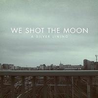 we shot the moon