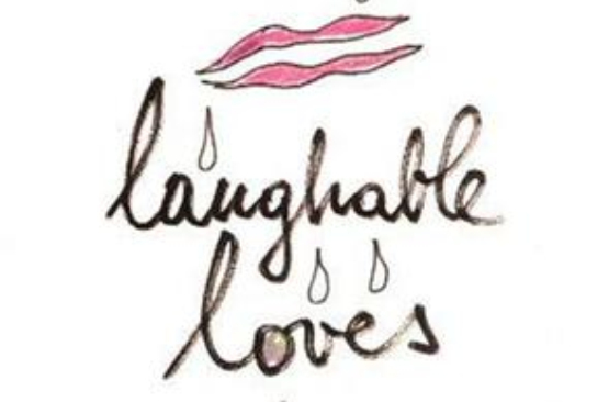 Laughable Loves