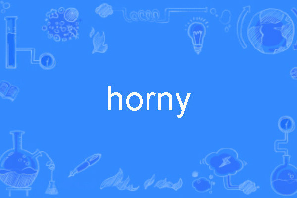 Horny