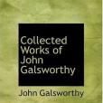 Collected Works of John Galsworthy