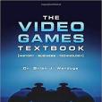 The Video Games Textbook