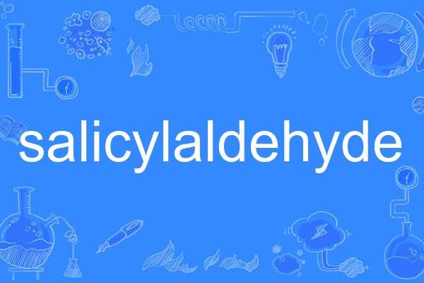 salicylaldehyde