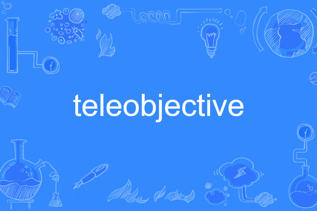 teleobjective