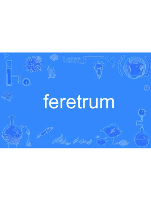 feretrum