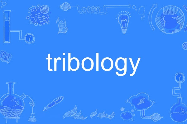 tribology