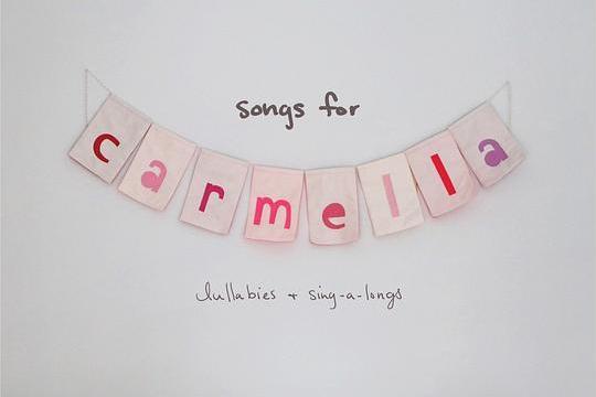 songs for carmella: lullabies & sing-a-longs