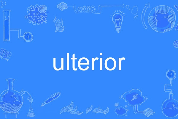 ulterior