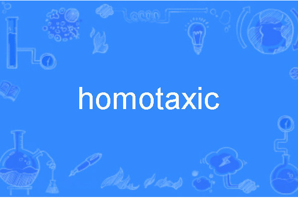 homotaxic