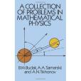 A Collection of Problems in Mathematical Physics