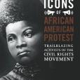 Icons of African American Protest