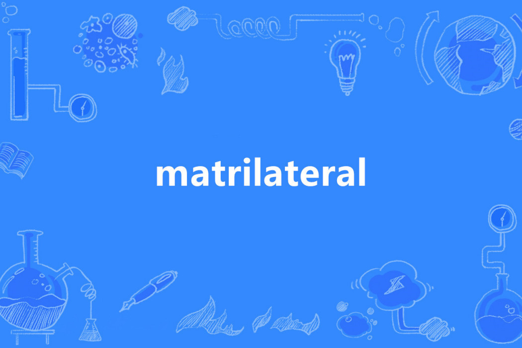 matrilateral