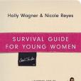 Survival Guide for Young Women