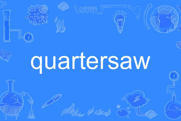 quartersaw