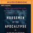 Horsemen of the Apocalypse: The Men Who Are Destroying Life on Earth - and What It Means for Our Children