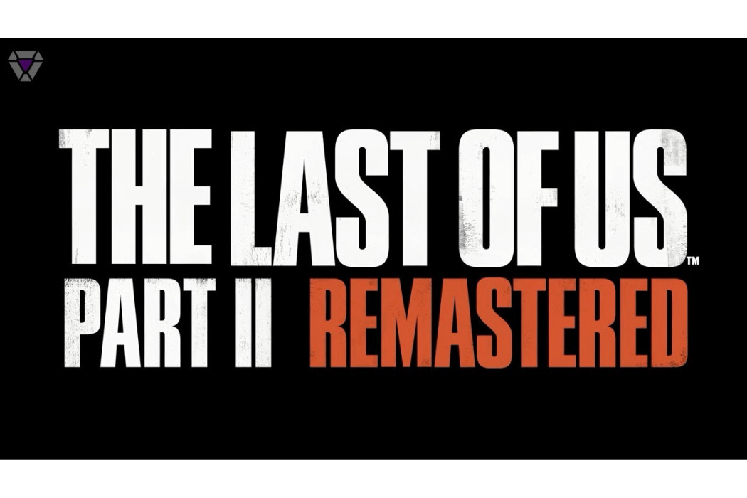 The Last of Us Part II Remastered